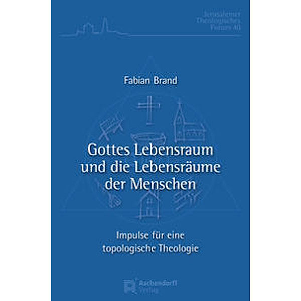 Gottes Lebensraum und die Lebensräume der Menschen, Fabian Brand