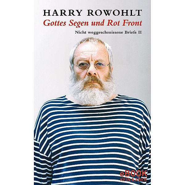 Gottes Segen und Rot Front / eBook, Harry Rowohlt