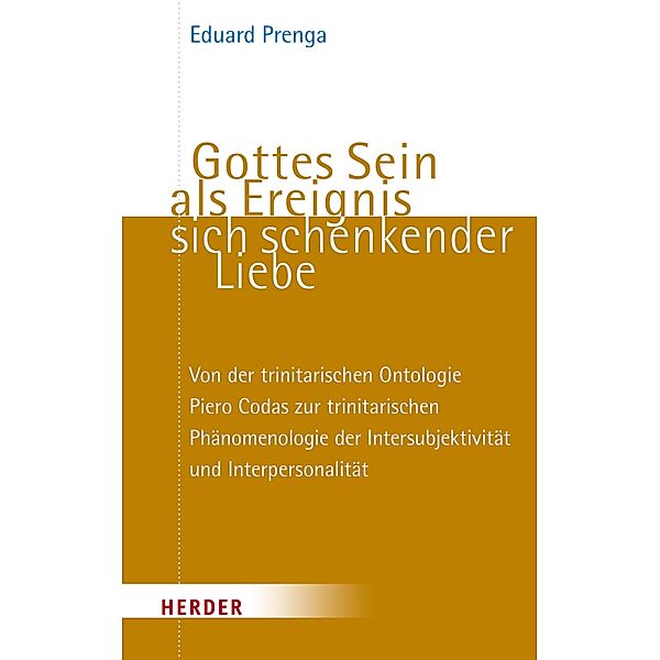 Gottes Sein als Ereignis sich schenkender Liebe, Eduard Prenga