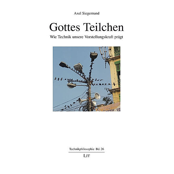 Gottes Teilchen, Axel Siegemund