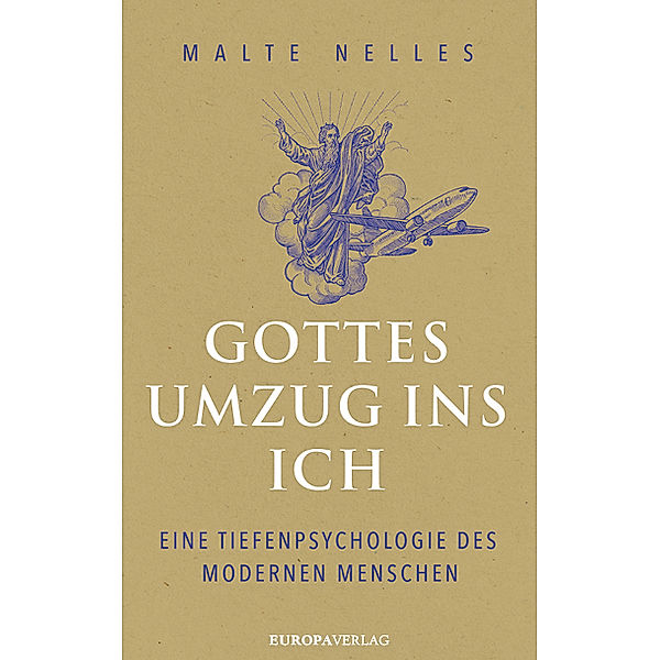 Gottes Umzug ins Ich, Malte Nelles