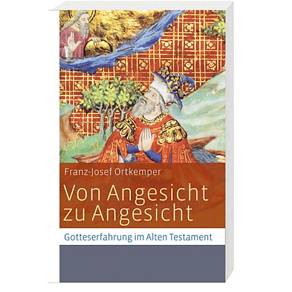 Gottes Volk, Lesejahr A 2011, 8 Hefte u. Sonderbd.: Sonderbd. Von Angesicht zu Angesicht, Franz-Josef Ortkemper