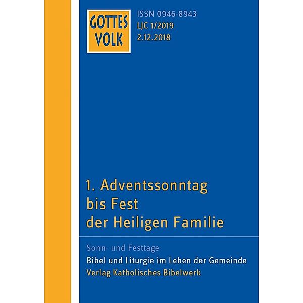 Gottes Volk, Lesejahr C 2019: .1 1. Adventssonntag bis Fest der Heiligen Familie