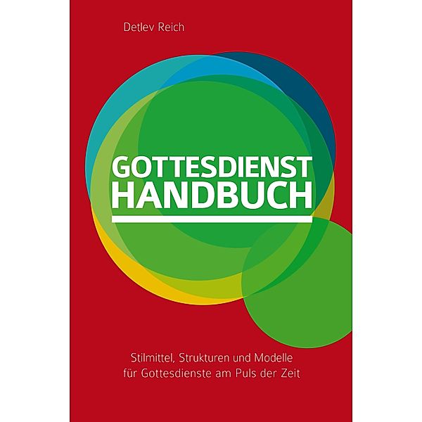 Gottesdienst-Handbuch, Detlev Reich