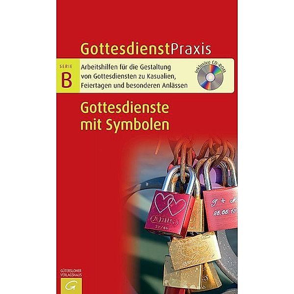 Gottesdienste mit Symbolen, m. CD-ROM