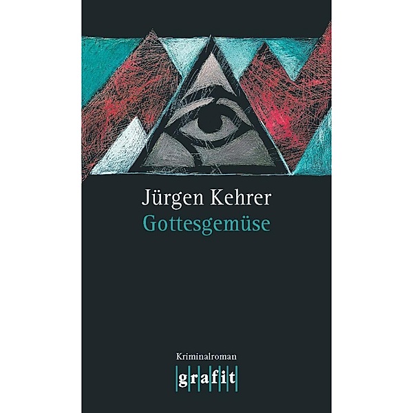 Gottesgemüse / Wilsberg Bd.3, Jürgen Kehrer