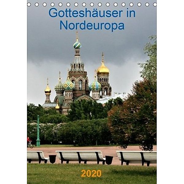 Gotteshäuser in Nordeuropa (Tischkalender 2020 DIN A5 hoch), Margarete Brunhilde Kesting