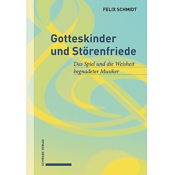 Gotteskinder und Störenfriede, Felix Schmidt