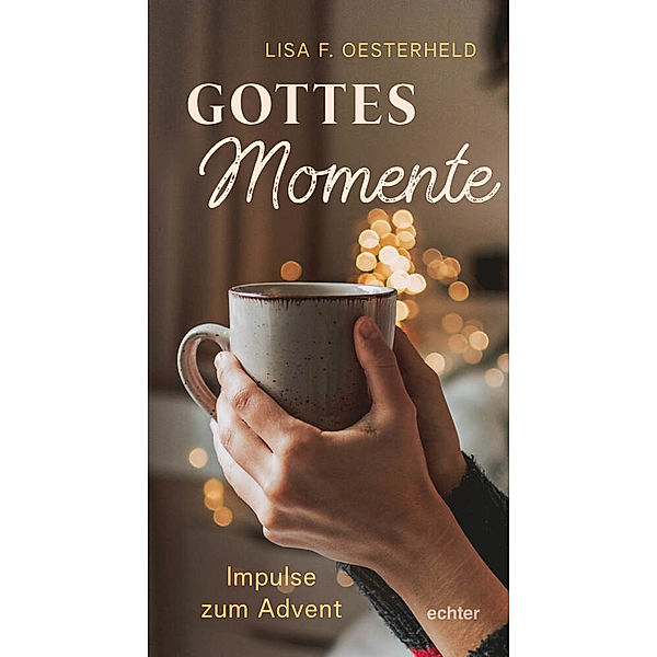 Gottesmomente, Lisa F. Oesterheld