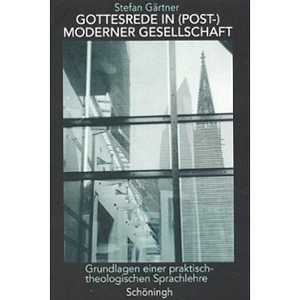 Gottesrede in (post-)moderner Gesellschaft, Stefan Gärtner