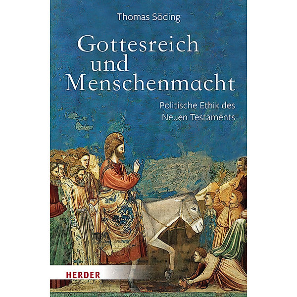 Gottesreich und Menschenmacht, Thomas Söding