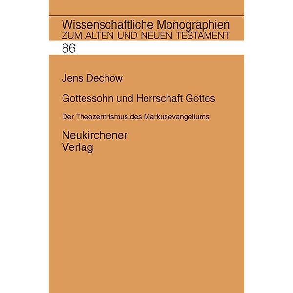 Gottessohn und Herrschaft Gottes, Jens Dechow