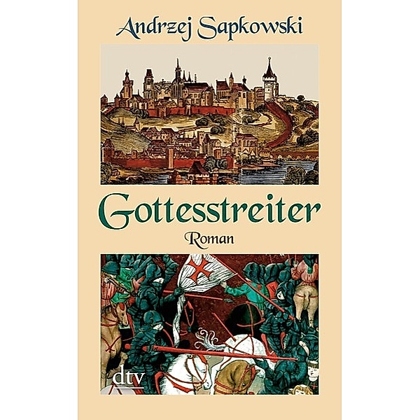 Gottesstreiter / Narrenturm-Trilogie Bd.2, Andrzej Sapkowski