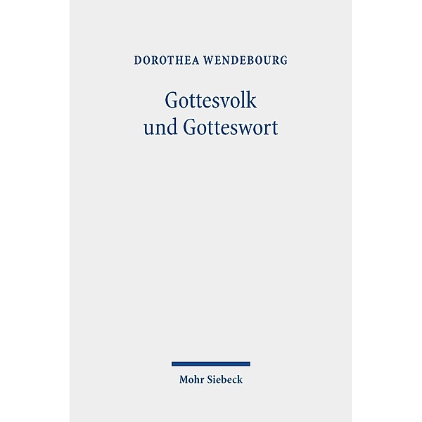 Gottesvolk und Gotteswort, Dorothea Wendebourg