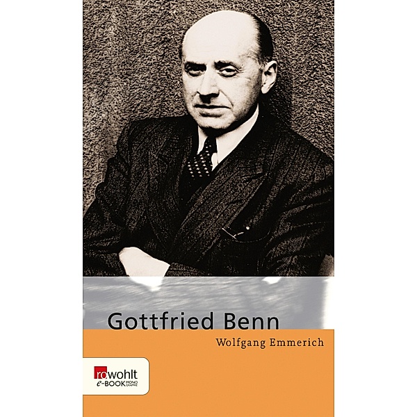 Gottfried Benn / E-Book Monographie (Rowohlt), Wolfgang Emmerich