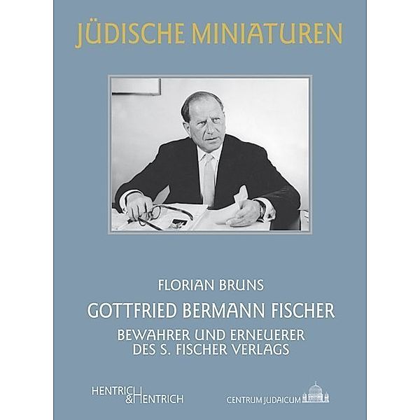 Gottfried Bermann Fischer, Florian Bruns