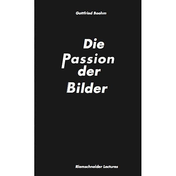 Gottfried Boehm. Die Passion der Bilder