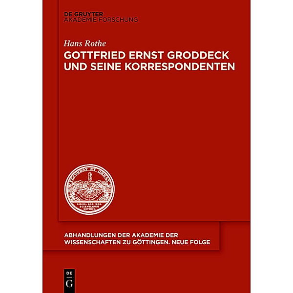 Gottfried Ernst Groddeck und seine Korrespondenten, Hans Rothe