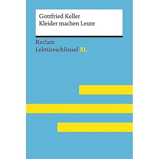 Gottfried Keller: Kleider machen Leute Buch - Weltbild.at