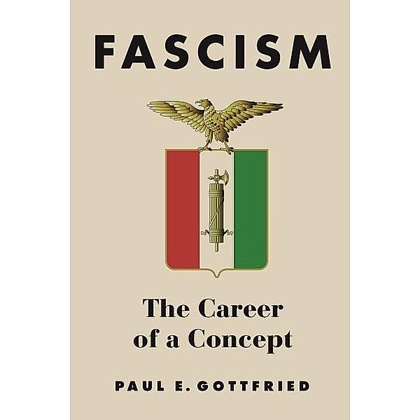 Gottfried, P: Fascism, Paul Edward Gottfried