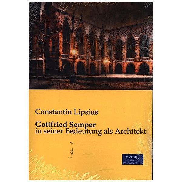 Gottfried Semper, Constantin Lipsius