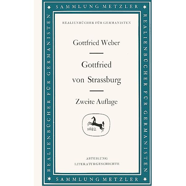 Gottfried von Strassburg / Sammlung Metzler, Gottfried Weber