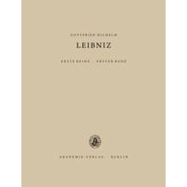 Gottfried Wilhelm Leibniz: Sämtliche Schriften und Briefe. Allgemeiner politischer und historischer Briefwechsel: Reihe. Band  1 1668-1676, Gottfried Wilhelm Leibniz