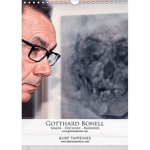 Gotthard Bonell Maler - Zeichner - Radierer (Wandkalender 2019 DIN A4 hoch), Kurt Tappeiner