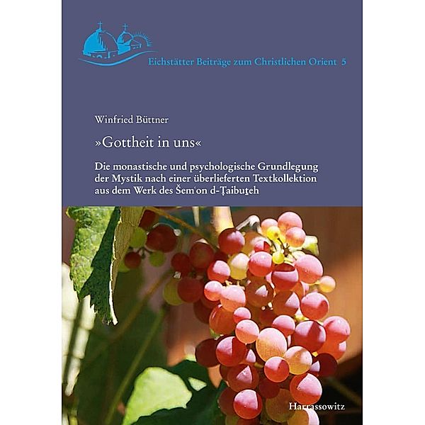 »Gottheit in uns« / Eichstätter Beiträge zum Christlichen Orient Bd.5, Winfried Büttner