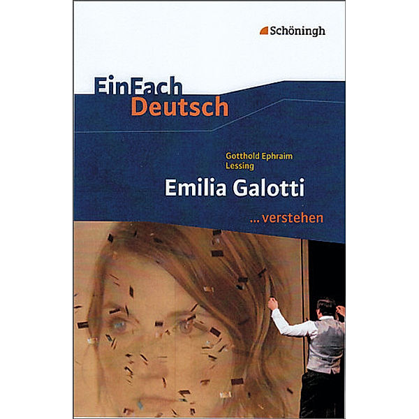 Gotthold Ephraim Lessing 'Emilia Galotti', Gotthold Ephraim Lessing, Bernadette Hohe, Matthias Hohe