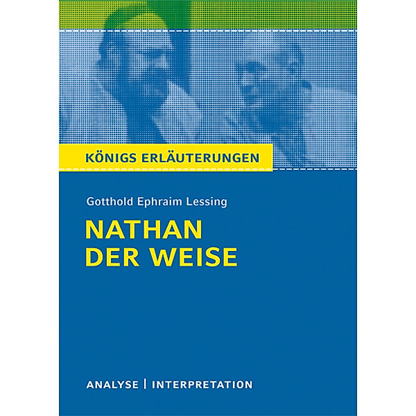 Gotthold Ephraim Lessing 'Nathan der Weise', Gotthold Ephraim Lessing