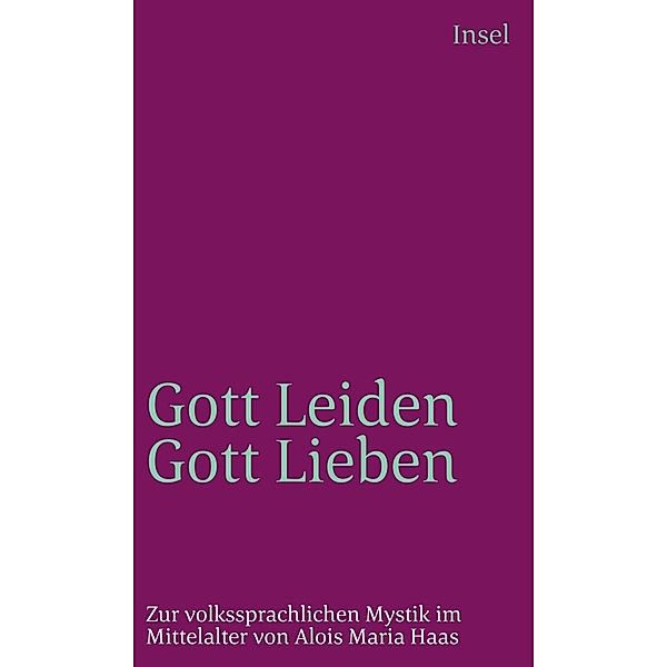 Gottleiden - Gottlieben, Alois M. Haas