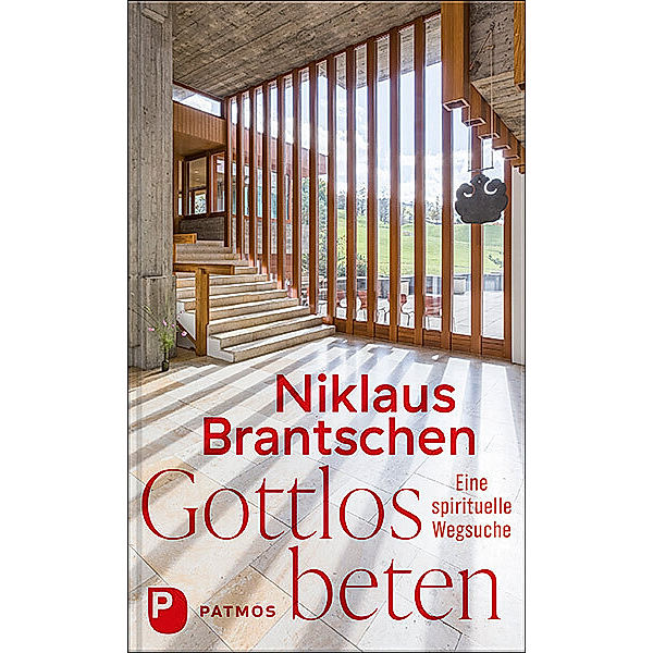 Gottlos beten, Niklaus Brantschen