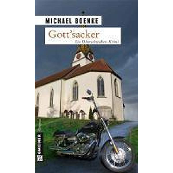 Gott'sacker / Lehrer Daniel Bönle Bd.1, Michael Boenke