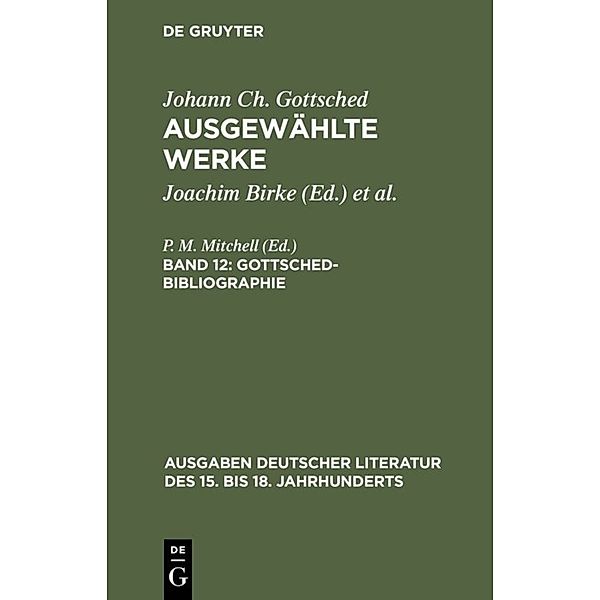 Gottsched-Bibliographie, Johann Christoph Gottsched
