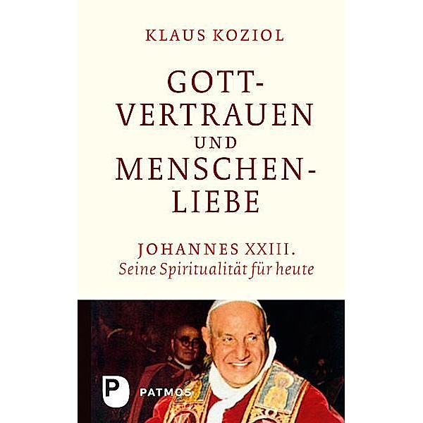 Gottvertrauen und Menschenliebe, Klaus Koziol