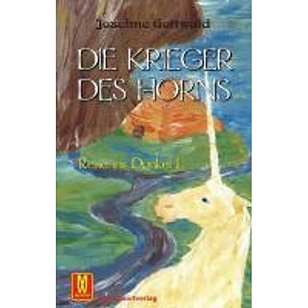 Gottwald, J: Krieger des Horns/Reise ins Dunkel 2, Josefine Gottwald
