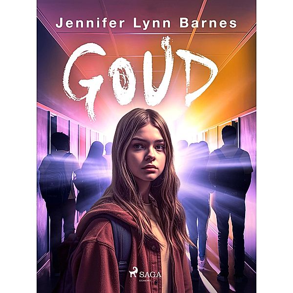 Goud / Goud Bd.1, Jennifer Lynn Barnes