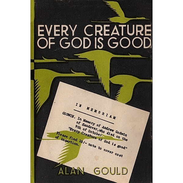 Gould, A: Every Creature of God Is Good, Alan Gould