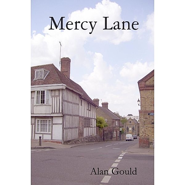 Gould, A: Mercy Lane, Alan Gould