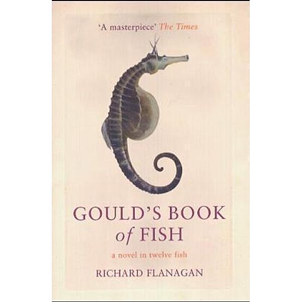 Gould's Book of Fish, Richard Flanagan