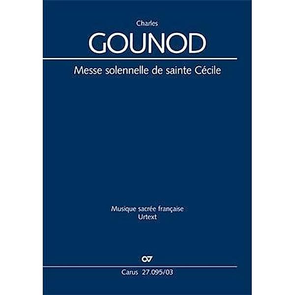 Gounod, C: Messe solennelle de sainte Cécile, Charles Gounod