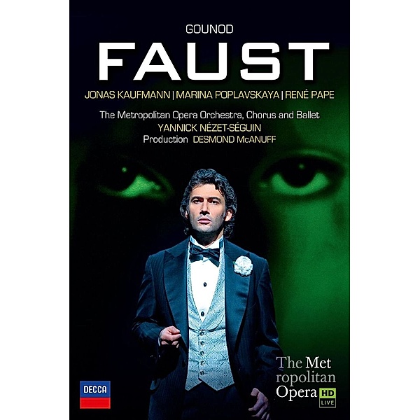 Gounod: Faust, Kaufmann, Pape, Nezet-Seguin, Moo