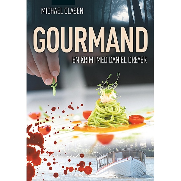 Gourmand, Michael Clasen