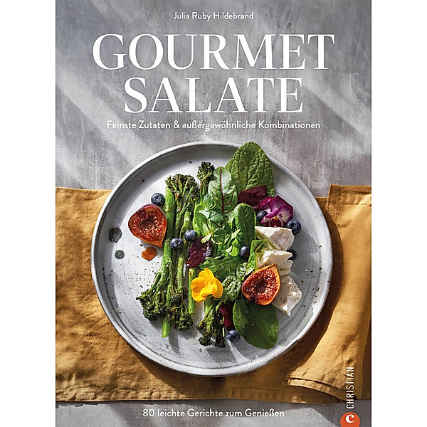 Gourmet-Salate, Julia Ruby Hildebrand