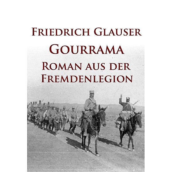 Gourrama, Friedrich Glauser