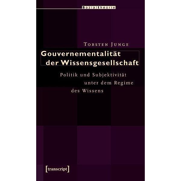 Gouvernementalität der Wissensgesellschaft, Torsten Junge