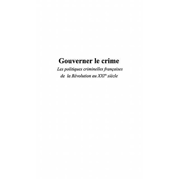 Gouverner le crime  t.1 / Hors-collection, Allinne Jean-Pierre