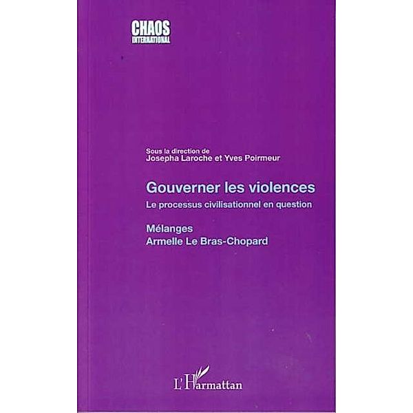 Gouverner les violences / Hors-collection, Josepha Laroche