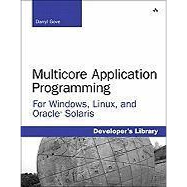Gove, D: Multicore Application Programming, Darryl Gove